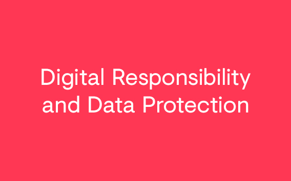 Digital Responsibility and Data Protection